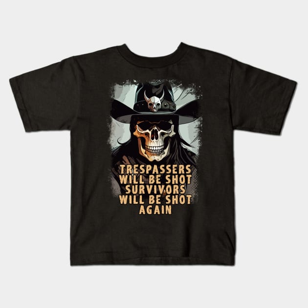 Funny Wild West Cowboy Skull Sheriff Fantasy Art Style Quote Kids T-Shirt by Naumovski